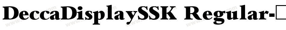 DeccaDisplaySSK Regular字体转换